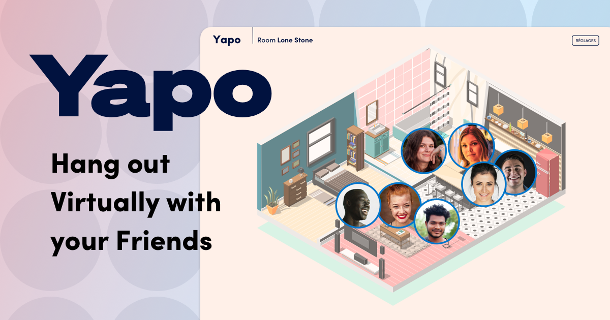 Yapo Hang out Virtually with your Friends